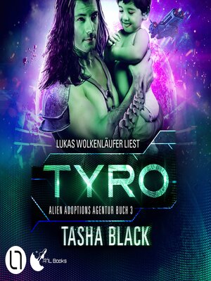 cover image of Tyro--Alien Adoptions Agentur, Teil 3
